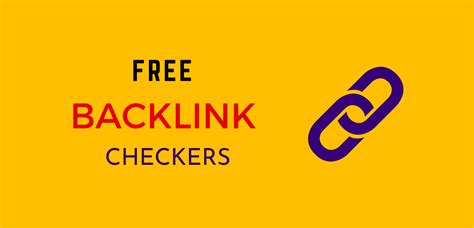 7 Best Free Backlinks Checker Tools .